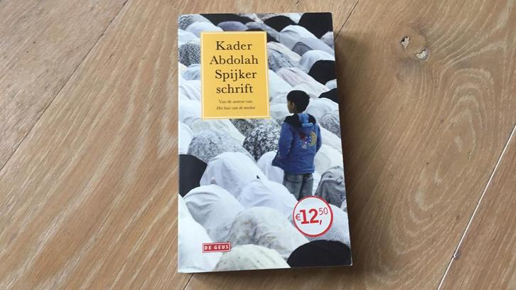 Kader Abdolah - Spijkerschrift, Boeken, Literatuur, Zo goed als nieuw, Nederland, Ophalen of Verzenden