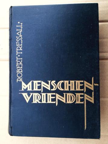 Menschen-Vrienden - 1933 - Robert Tressall (1870–1911) beschikbaar voor biedingen