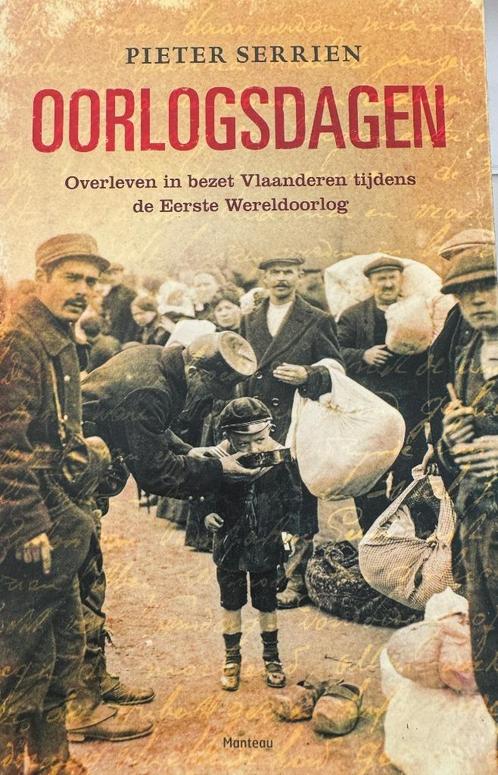 Oorlogsdagen - Peter Serrien, Livres, Guerre & Militaire, Comme neuf, Autres sujets/thèmes, Deuxième Guerre mondiale, Enlèvement ou Envoi