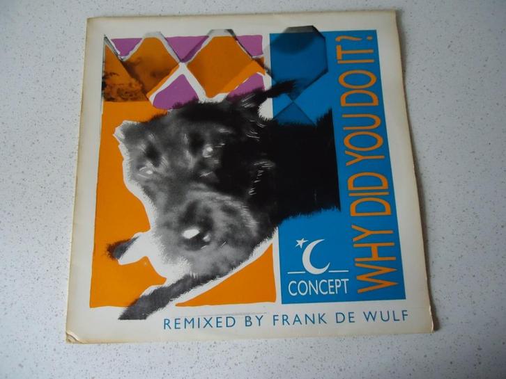 Maxi  van "C-Concept" Why Did You Do It ? (Frank De Wulf), Cd's en Dvd's, Vinyl | Pop, Gebruikt, 1980 tot 2000, 12 inch, Ophalen of Verzenden