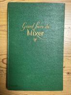 L. S. Verlooy - Grand livre du mixer, Gelezen, Ophalen of Verzenden