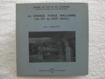 Forges et sidérurgie – René Leboutte - 1979 beschikbaar voor biedingen