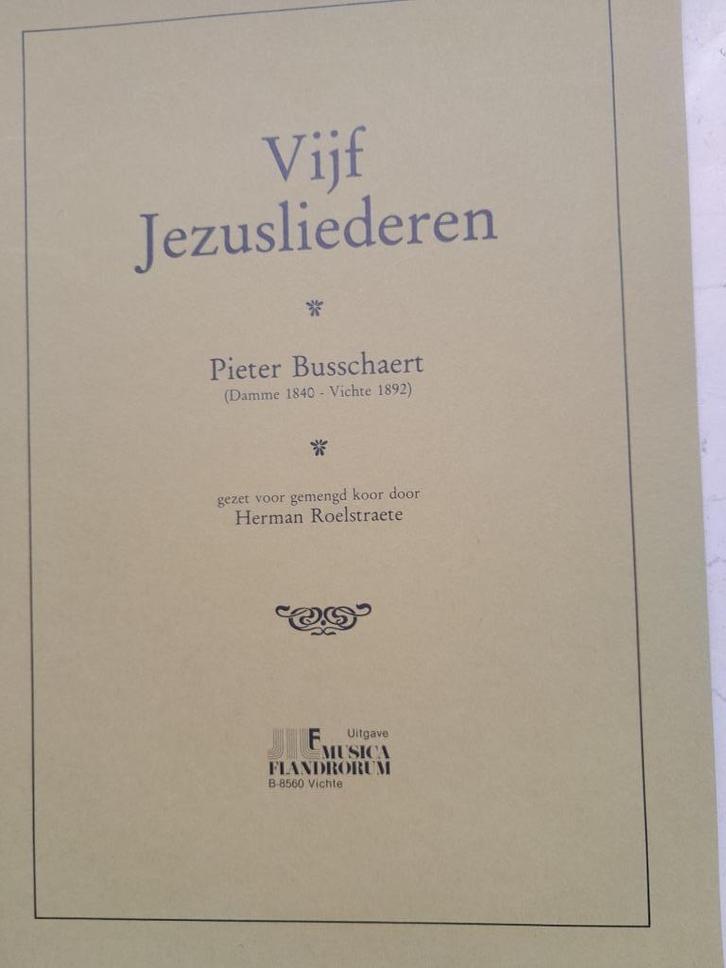 "Vijf Jezusliederen"     Pieter  Busschaert / H. Roelstraete, Muziek en Instrumenten, Bladmuziek, Nieuw, Overige soorten, Overige genres