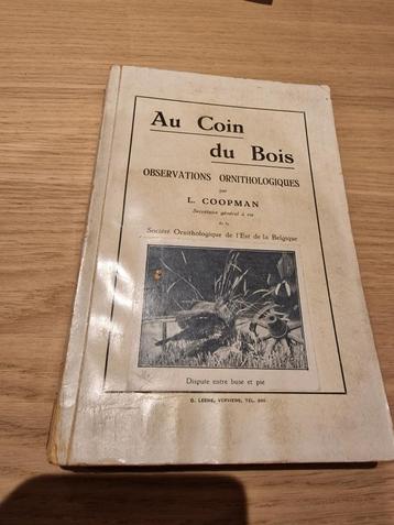 Au coin du bois observation ornithologiques L.Coopman 1930