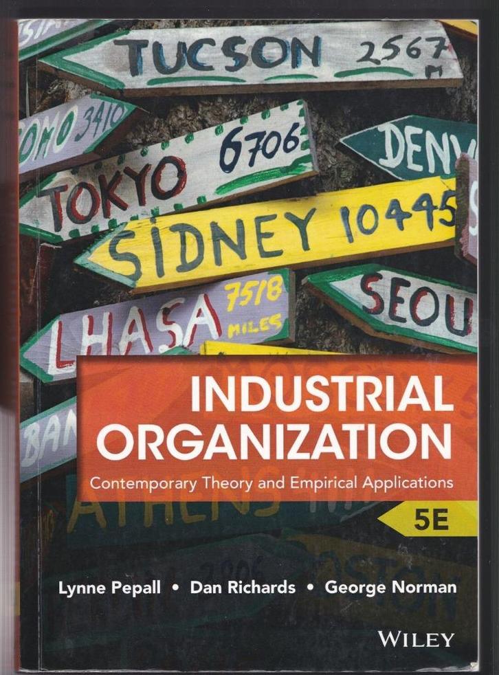 Lynne Pepall e.a. - Industrial Organization, Boeken, Studieboeken en Cursussen, Hoger Onderwijs, Ophalen of Verzenden