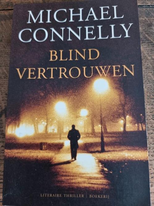 Michael Connelly - Blind vertrouwen, Livres, Thrillers, Utilisé, Enlèvement ou Envoi