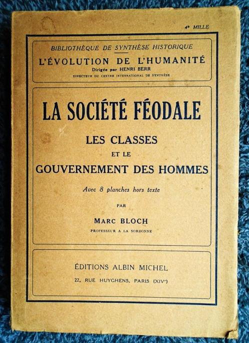 La Société féodale: Les Classes/Gouvernement des Hommes-1940, Livres, Politique & Société, Utilisé, Société, Envoi