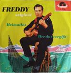 FREDDY (QUINN) - Heimatlos (single), Pop, Gebruikt, Ophalen of Verzenden, 7 inch