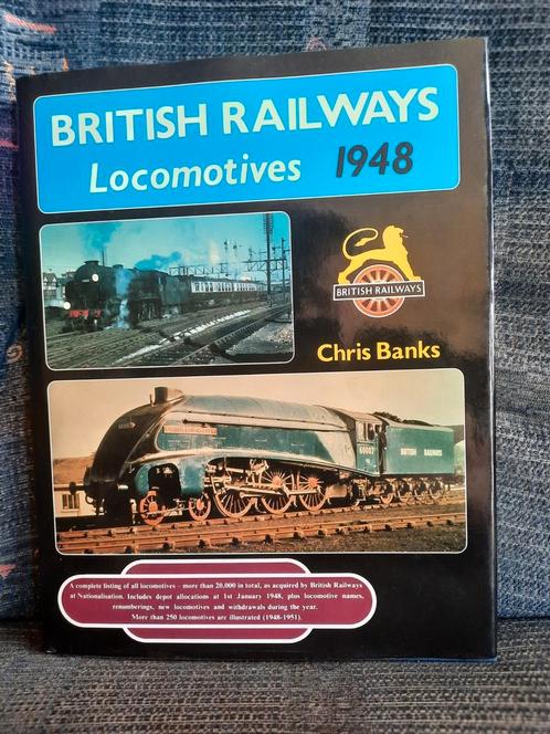 British Railways Locomotives 1948 Chris Banks, Livres, Transport, Utilisé, Train, Enlèvement ou Envoi