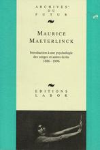 Maurice Maeterlinck - Introduction a une psychologie, Boeken, Ophalen of Verzenden, Gelezen
