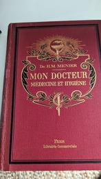 Mon docteur Médecine er Hygiène - Plantes, Antiquités & Art, Antiquités | Livres & Manuscrits, H.M. Manier, Hettinger, Enlèvement ou Envoi