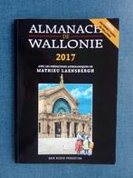 Almanach de Wallonie 2017, Comme neuf, Enlèvement ou Envoi, Collectif