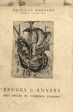 Bruges & Anvers: huit siecles de commerce Flamand 1944, Antiquités & Art, Antiquités | Livres & Manuscrits, Enlèvement ou Envoi