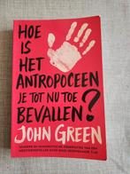 John Green - Hoe is het antropoceen je tot nu toe bevallen?, Boeken, Essays, Columns en Interviews, Ophalen, John Green
