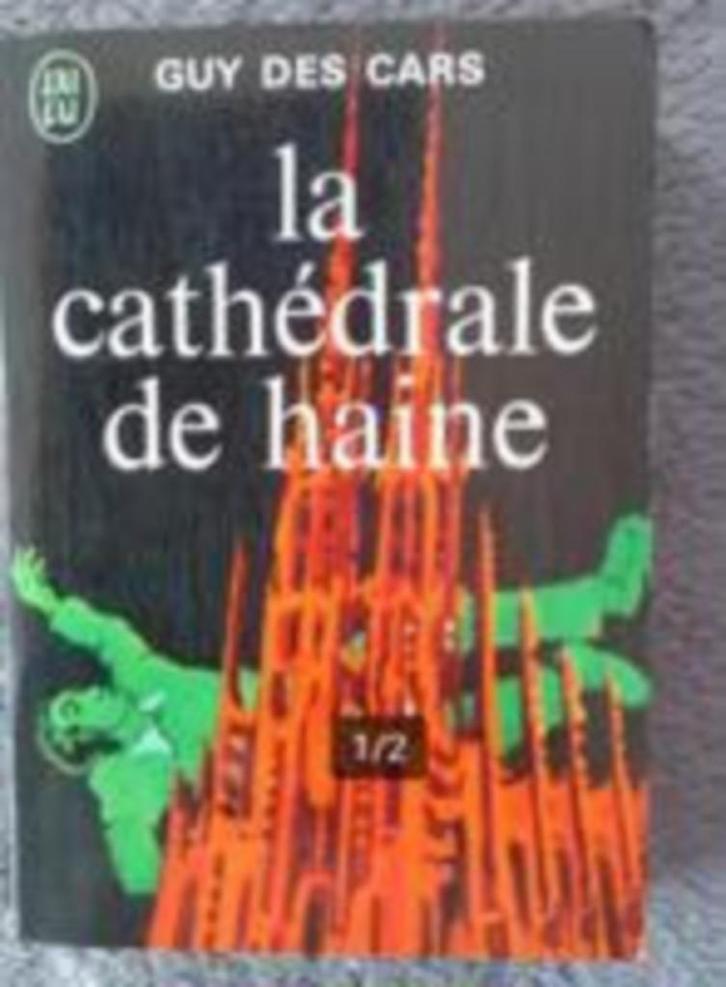 „De kathedraal van de haat” Guy des Cars (1956), Boeken, Romans, Gelezen, Europa overig, Ophalen of Verzenden
