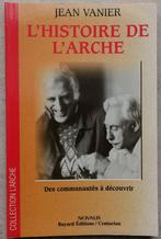L' Histoire de l' Arche   par Jean Vanier, Livres, Comme neuf, Enlèvement ou Envoi, Christianisme | Catholique