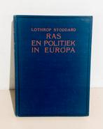 RAS EN POLITIEK IN EUROPA.Oud boek, Boeken, LOTHROP STODDARD, Zo goed als nieuw, Politiek en Staatkunde