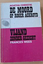 De moord op Roger Ackroyd/ Vijand zonder gezicht, Boeken, Detectives, Ophalen of Verzenden, Gelezen, Agatha Christie & Frances Wees