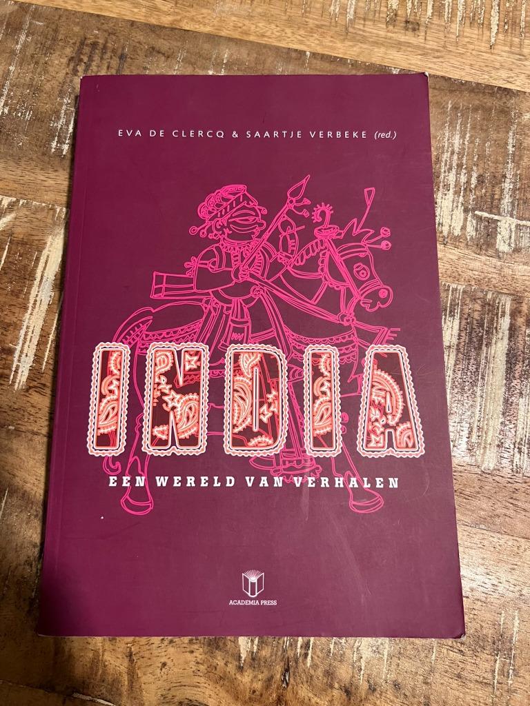 India, een wereld van verhalen - Eva De Clercq & Saartje Ve, Boeken, Ophalen of Verzenden, Zo goed als nieuw, Eva de Clercq & Saartje V