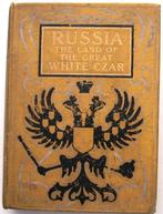 Russia The Land of the Great White Czar 1904 Rusland, Enlèvement ou Envoi