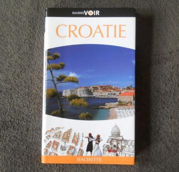 Croatie (Guide Voir - Hachette) beschikbaar voor biedingen