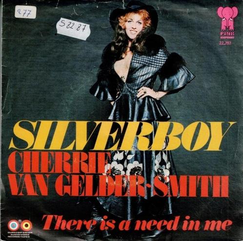 Vinyl, 7"   -   Cherrie Van Gelder-Smith* – Silverboy, Cd's en Dvd's, Vinyl | Overige Vinyl, Overige formaten, Ophalen of Verzenden