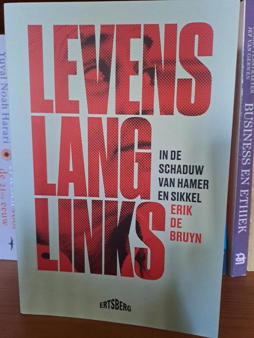 Erik De Bruyn - Levenslang links, Livres, Histoire mondiale, Comme neuf, Enlèvement ou Envoi