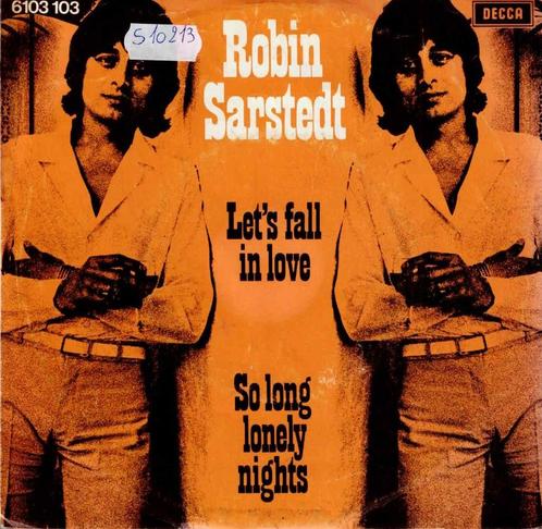 Vinyl, 7"    -    Robin Sarstedt – Let's Fall In Love / So L, Cd's en Dvd's, Vinyl | Overige Vinyl, Overige formaten, Ophalen of Verzenden