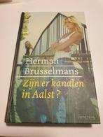 Herman Brusselmans - Zijn er kanalen in Aalst ? HARDCOVER, Ophalen of Verzenden, Zo goed als nieuw, Herman Brusselmans