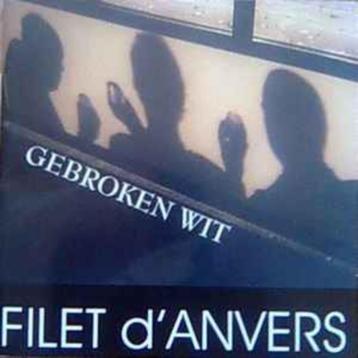 FILET D'ANVERS Gebroken Wit CD Rare signed disponible aux enchères