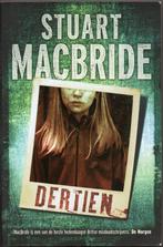 Stuart MacBride - Dertien, Gelezen, Ophalen of Verzenden, Nederland, Stuart MacBride