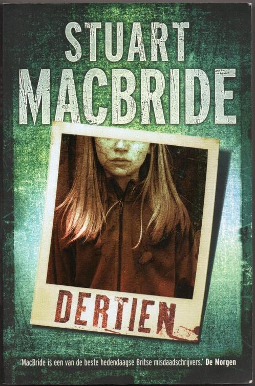 Stuart MacBride - Dertien, Boeken, Thrillers, Gelezen, Nederland, Ophalen of Verzenden