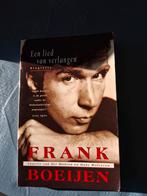Boek biografie frank boeijen een lied van verlangen, Boeken, Ophalen of Verzenden, Zo goed als nieuw
