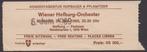 1989 - WIENER HOFBURG-ORCHESTER, Tickets en Kaartjes, Concerten | Klassiek, Mei, Instrumentaal, Eén persoon