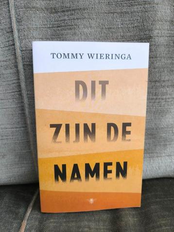 Dit zijn de namen.       (Tommy Wieringa) beschikbaar voor biedingen