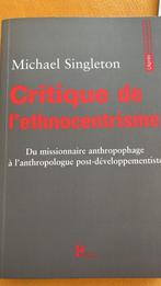 Critique de l'ethnocentrisme - Michael Singleton, Ophalen, Zo goed als nieuw, SINGLETON MICHAEL