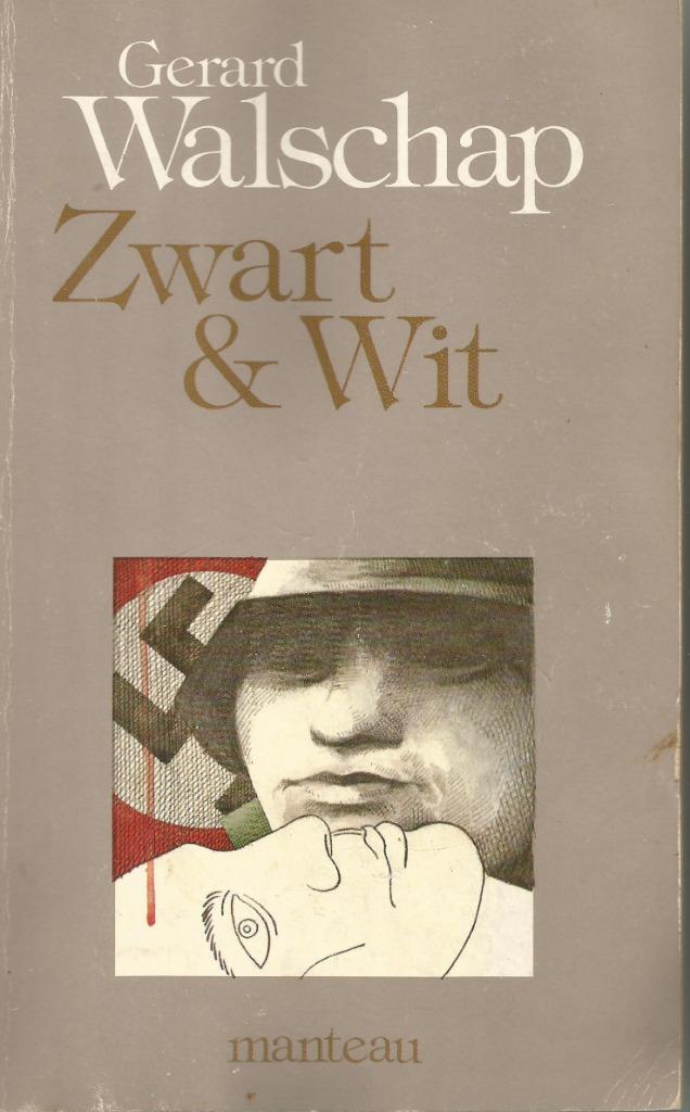 ZWART EN WIT  -  Gerard Walschap, Boeken, Literatuur, Gelezen, België, Ophalen of Verzenden