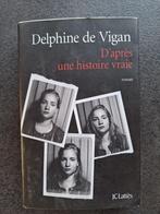 Delphine de Vigan - D'après une histoire vraie, Ophalen, Europa overig, Zo goed als nieuw, Delphine de Vigan