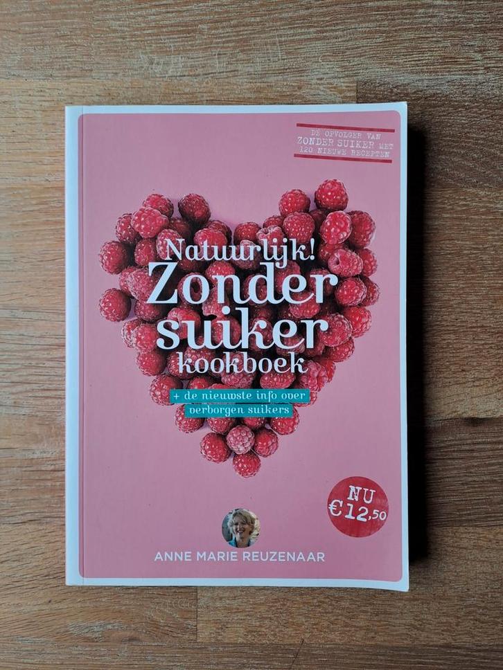 Natuurlijk! Zonder suiker kookboek - Anne Marie Reuzenaar, Boeken, Kookboeken, Gelezen, Ophalen of Verzenden