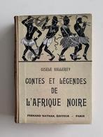 Contes et légendes de l'Afrique noire, par Gisèle Vallerey,, Antiquités & Art, Enlèvement ou Envoi