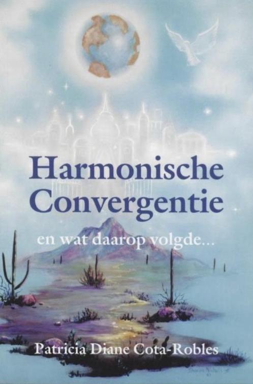 Harmonische Convergentie en wat daarop volgde..., Boeken, Esoterie en Spiritualiteit, Zo goed als nieuw, Verzenden