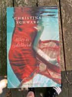 C. Schwarz - Alles is ijdelheid, Ophalen of Verzenden, Zo goed als nieuw, C. Schwarz