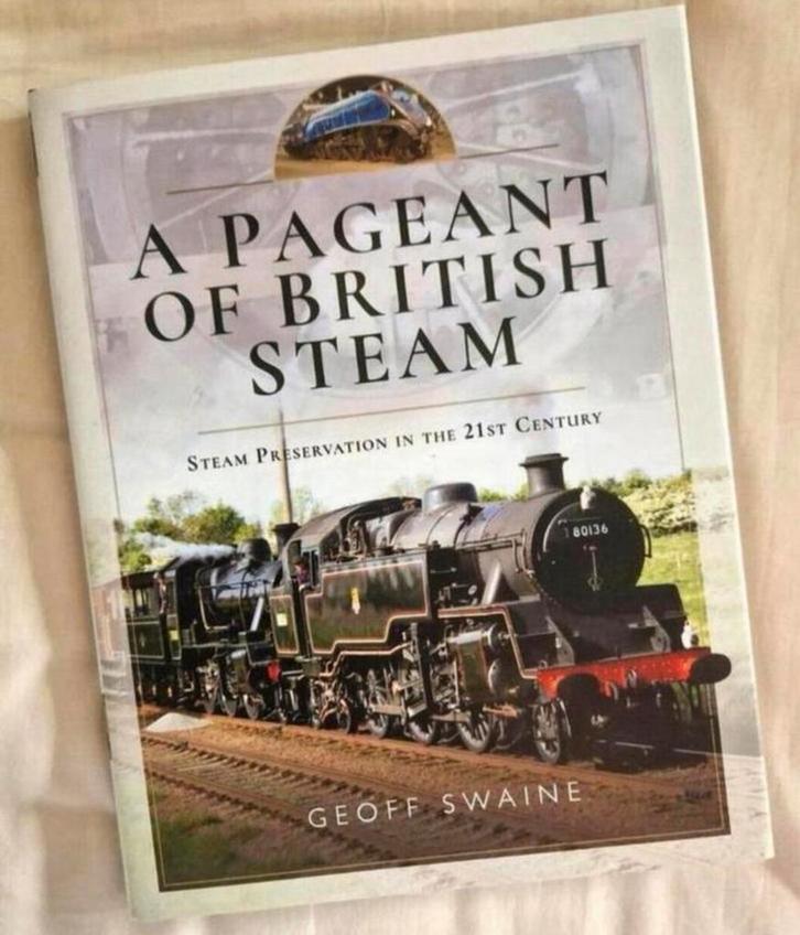 A Pageant of British Steam - Stoomtrein stoom-treinen boek, Boeken, Vervoer en Transport, Nieuw, Trein, Ophalen of Verzenden