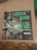 Single - Emmylou Harris – I Really Had A Ball Last Night (Fe, 7 inch, Single, Ophalen of Verzenden, Zo goed als nieuw