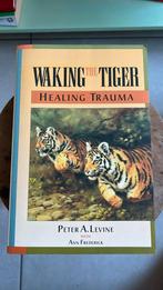 Peter A. Levine, Ph.D. - Waking the Tiger: Healing Trauma, Ophalen, Gelezen, Peter A. Levine, Ph.D.
