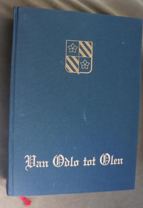Van Odlo Tot Olen, Boeken, Geschiedenis | Stad en Regio, Zo goed als nieuw, Ophalen