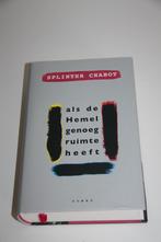 Als de hemel genoeg ruimte heeft * splinter chabot, Boeken, Ophalen of Verzenden, Nieuw