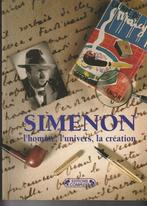 Simenon l'homme, l'univers, la création, Livres, Biographies, Comme neuf, Enlèvement ou Envoi, Collectif, Art et Culture