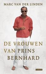 De vrouwen van Prins Bernhard / Marc Van Der Linden, Enlèvement ou Envoi, Comme neuf