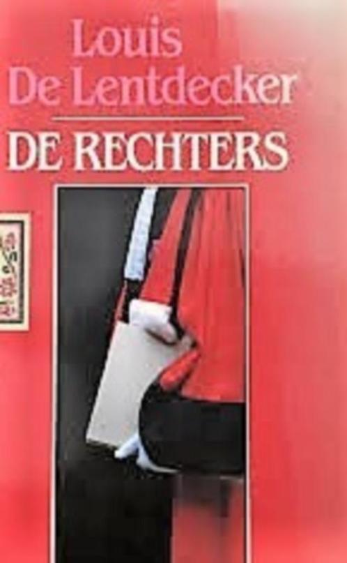 De rechters Louis de Lentdecker 176 blz, Boeken, Politiek en Maatschappij, Zo goed als nieuw, Ophalen of Verzenden